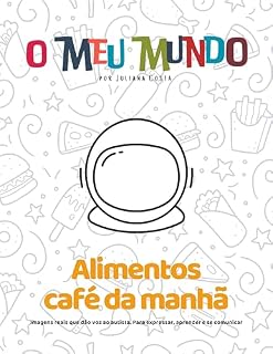 Livro O meu mundo: Café da manhã