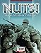 NUTS 4th Edition: WW2 Man to Man Combat Rules by Ed Teixeira, John Cunningham