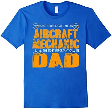 Mens People Call Me An Aircraft Mechanic Dad Large Royal Blue