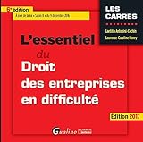 L'ESSENTIEL DU DROIT DES ENTREPRISES EN DIFFICULTÉ - 6ÈME ÉDITION: À JOUR DE LA LOI « SAPIN II » DU 9 DÉCEMBRE 2016 (CARRÉS ROUGE) by 