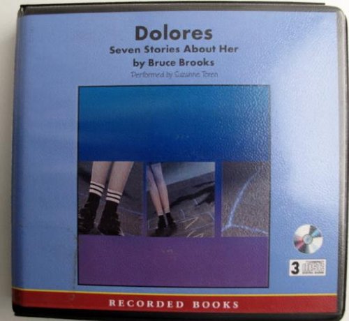 Dolores : Seven Stories About Her [Unabridged CDs] 1402573766 Book Cover