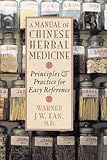 Image de Manual of Chinese Herbal Medicine: Principles and Practice for Easy Reference