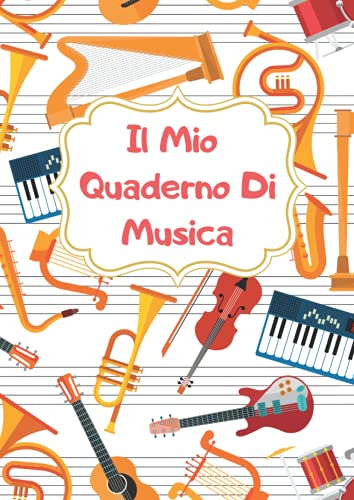 Il-mio-quaderno-di-musica-pentagrammato-per-bambini-formato-grande-6-pentagrammi-per-pagina-con-pentagramma-grande-Copertina-flessibile--3-ottobre-2021