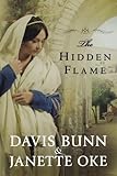 The Hidden Flame (Acts of Faith, Book 2) by