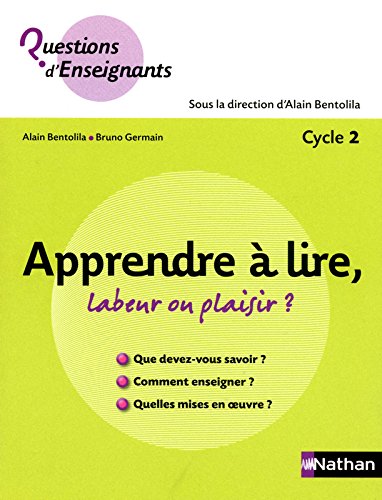 Apprendre à lire, labeur ou plaisir ?