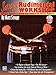 Savage Rudimental Workshop: A Musical Approach to Develop Total Control of the 40 P.A.S. Rudiments, by Matt Savage