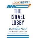The Israel Lobby and U.S. Foreign Policy