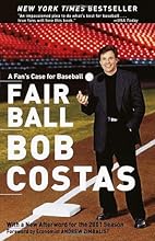 Fair Ball: A Fan's Case for Baseball