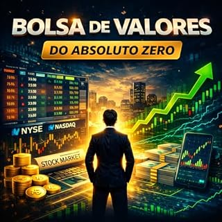 Livro Bolsa de Valores do Zero: O Guia Completo para Iniciantes Começarem a Investir