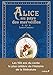 Alice au pays des merveilles [ Alice in Wonderland ] Deluxe Edition (French Edition) by Lewis Carroll, John Tenniel (Illustrations)