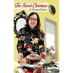 The Sweet Christmas of CucinaVitali