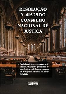 Livro RESOLUÇÃO N. 615 de 2025 DO CONSELHO NACIONAL DE JUSTICA