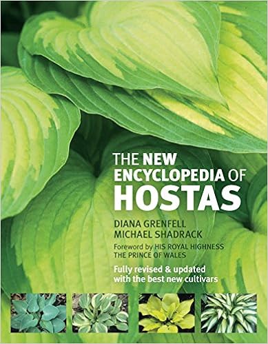 The New Encyclopedia of Hostas, by Diana Grenfell The New Encyclopedia of Hostas, by Diana Grenfell