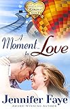 Free eBook - A Moment To Love