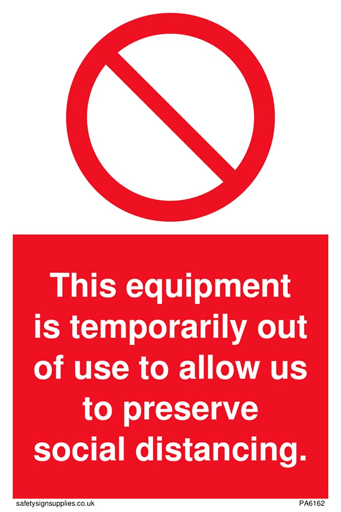 Pack of five - This equipment is temporarily out of use to allow us to preserve social distancing. Sign - 100x15...