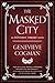 The Masked City (The Invisible Library Novel Book 2) by Genevieve Cogman