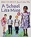 Children Just Like Me: A School Like Mine: A Celebration of Schools Around the World