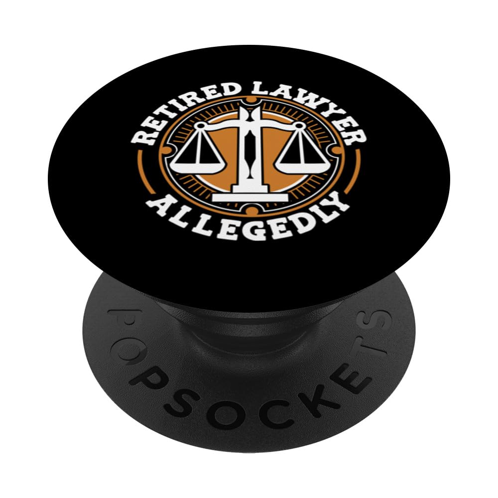 Retired Lawyer Allegedly Legal Counsel Law Specialist Lawyer PopSockets Swappable PopGrip