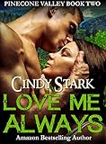 LOVE ME ALWAYS: Small Town Romantic Suspense (Pinecone Valley Book 2)