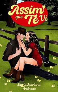 Livro Assim que Te Vi (Duologia Águas Belas Livro 1)
