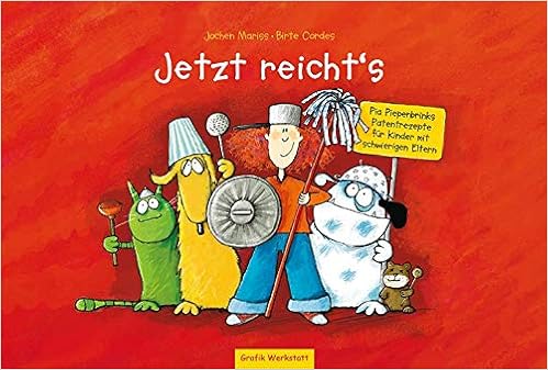 Jetzt Reicht S Pia Piepenbrinks Patentrezepte Fur Kinder Mit Schwierigen Eltern Mariss Jochen Cordes Birte Amazon De Bucher
