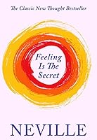 Cover of Feeling Is the Secret