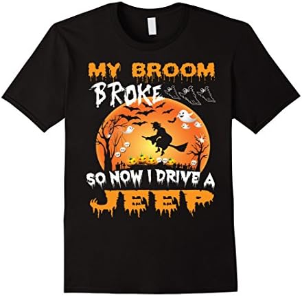 Mens My Broom Broke So Now I Drive A Jeep Halloween T Shirt XL Black
