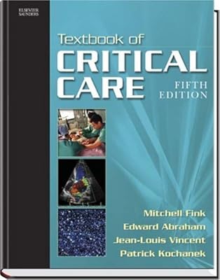 Textbook of Critical Care, 5e (Textbook of Critical Care (Shoemaker))