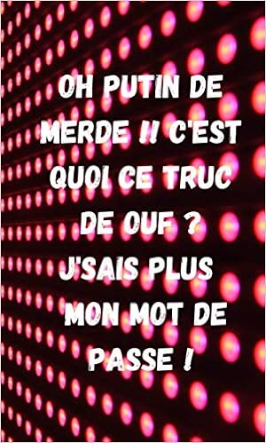 Oh Putin De Merde C Est Quoi Ce Truc De Ouf J Sais Mot Mot De Passe French Edition Padoma Narmer Amazon Com Books