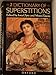 A Dictionary of Superstitions by