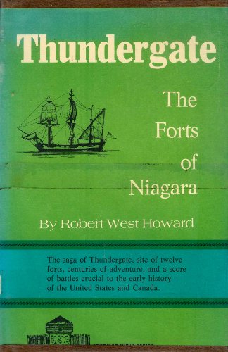Thundergate: The Forts of Niagara