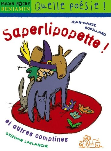 Saperlipopette !