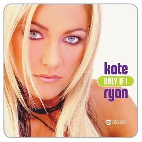 - Only If I by Ryan, Kate (2005-01-11) - Amazon.com Music