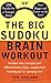 The Big Sudoku Brain Workout: 150 Puzzles for a Younger Mind by Tom Sheldon