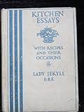Front cover for the book Kitchen essays: with recipes and their occasions by Agnes Jekyll