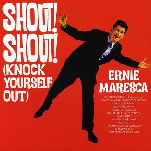 Ernie Maresca - Shout Shout - Zortam Music