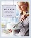 Back To Baking: 200 Timeless Recipes To Bake, Share And Enjoy by Anna Olson