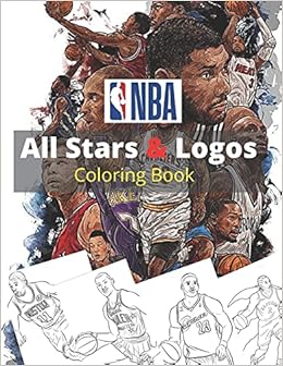 Amazon Com Nba All Stars Logos Coloring Book Lebron James Kevin Durant Kawhi Leonard Stephen Curry Russell Westbrook And All Team Logo 9798736935895 World Sports World Sports Libros