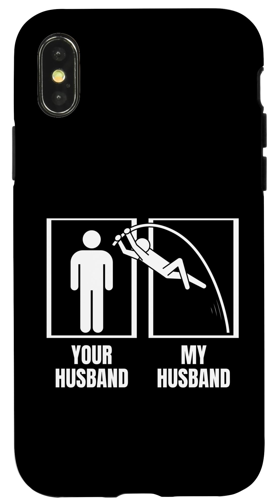 iPhone X/XS Pole Vaulting Your Husband My Husband Funny Wife Pole Vault Case