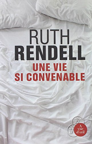 Une  vie si convenable