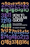 Paperback How to Calculate Quickly, rapid methods in basic mathematics Book