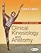 Clinical Kinesiology and Anatomy (Clinical Kinesiology for Physical Therapist Assistants)