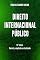 Livro DIREITO INTERNACIONAL PÚBLICO - 12ª EDIÇÃO