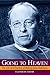 Going to Heaven: The Life and Election of Bishop Gene Robinson by 