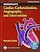 Grossman's Cardiac Catheterization, Angiography, And Intervention