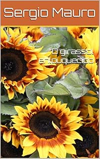 Livro O girassol enlouquecido