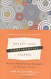 Weight Loss Confidential Journal: Week-by-Week Success Strategies for Teens from Teens