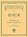 School of Violin Technics, Op. 1 - Book 1: Schirmer Library of Classics Volume 844 Violin Method (Schirmer's Library of Musical Classics) by 