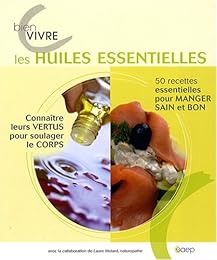 Bien vivre les huiles essentielles
