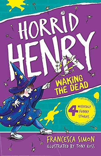 Horrid Henry Wakes the Dead Paperback – September 1, 2009